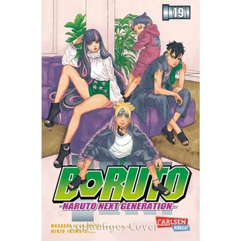 Boruto - Naruto the next Generation 19: Die actiongeladene Fortsetzung des Ninja-Manga Naruto – Masashi Kishimoto,Mikio Ikemoto,Miyuki Tsuji (DE)