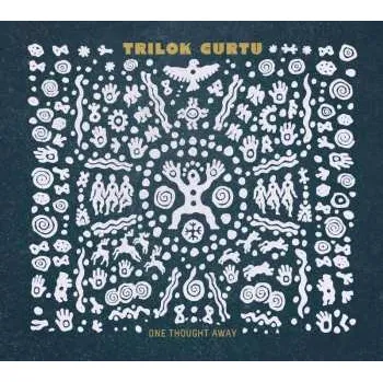 Zahraniční hudba CD Trilok Gurtu: One Thought Away 2023
