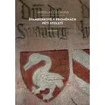 Švamberkové v proměnách pěti století -…