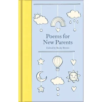 Populárně naučná literatura pro dospělé Poems for New Parents