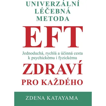 EFT: Zdraví pro každého - Zdena…