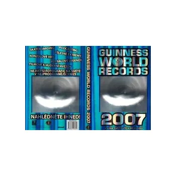 Encyklopedie Guinness World Records 2007