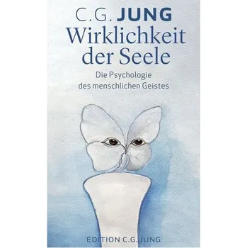Wirklichkeit der Seele - Jung Yun