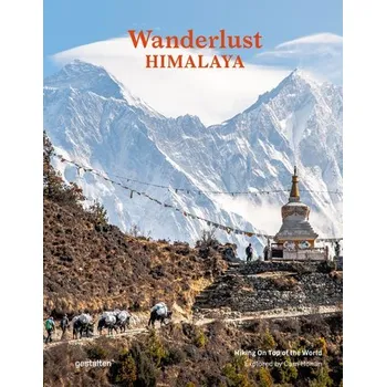Wanderlust Himalaya - Gestalten