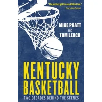 Cestování Kentucky Basketball - Leach, Tom; Pratt, Mike