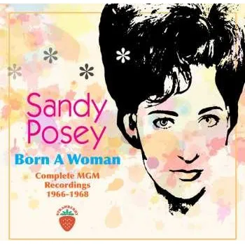 Zahraniční hudba 2CD Sandy Posey: Born A Woman Complete MGM Recordings 1966-1968 2023 2CD