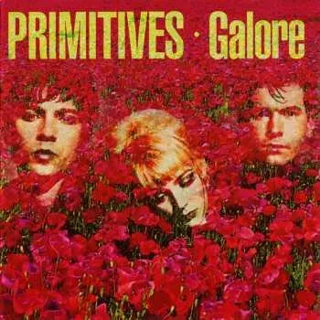 Zahraniční hudba LP The Primitives: Galore CLR 2022 Remastered Coloured Red Translucent Vinyl
