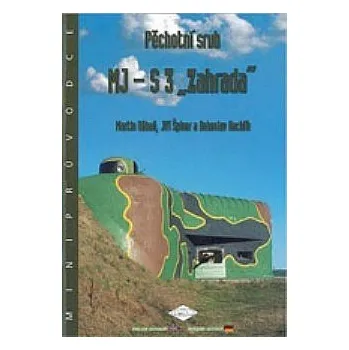 Pěchotní srub MJ - S3 "Zahrada"