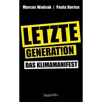 Příroda Letzte Generation - Wadsak, Marcus