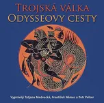 Trojská válka: Odysseovy cesty - Eduard…