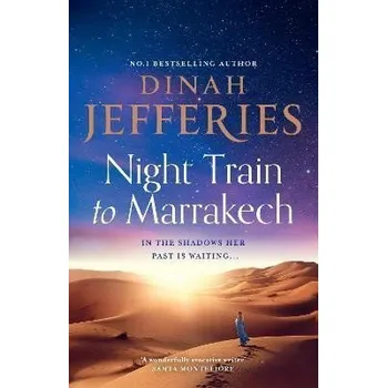 Cizí jazyk Night Train to Marrakech (The Daughters of War, Book 3) - Dinah Jefferies