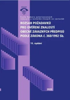 Rozsah požadavků pro ověření znalostí obecně závazných předpisů podle zákona č. 360/1992 Sb. - Nakladatelství ČKAIT (2022, brožovaná)