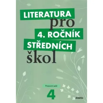 Český jazyk Literatura pro 4. ročník SŠ: Pracovní sešit - Lukáš Andree (2010, brožovaná)