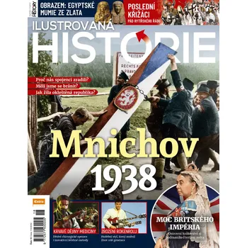 Časopis Ilustrovaná historie - Mnichov 1938 (č. 18)