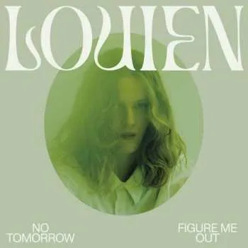 Zahraniční hudba LP Louien: No Tomorrow / Figure Me Out 2022