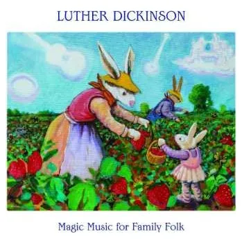 Zahraniční hudba LP Luther Dickinson: Magic Music For Family Folk 2023