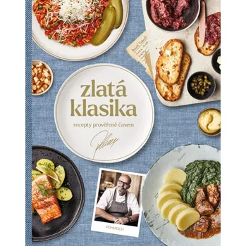 Zlatá klasika: Recepty prověřené časem…