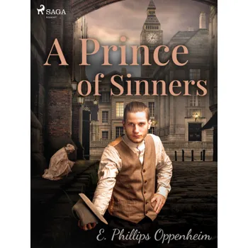 Kniha A Prince of Sinners - Edward Phillips Oppenheim