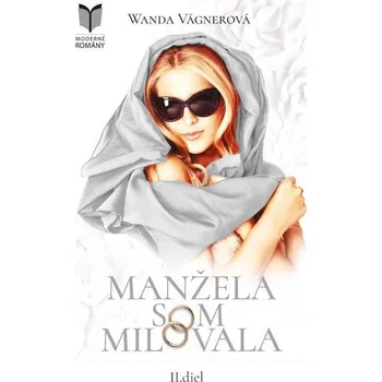 Kniha Manžela som milovala 2 - Wanda Vágnerová (E-Kniha)