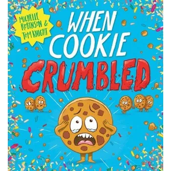 Kniha When Cookie Crumbled (PB) - Robinson, Michelle