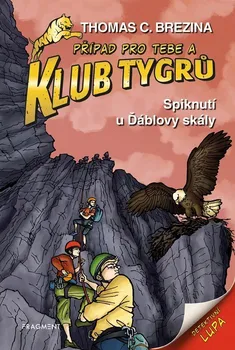 Klub Tygrů: Spiknutí u Ďáblovy skály - Thomas C. Brezina (2023, pevná)