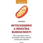 Mitochondrie a medicína budoucnosti -…