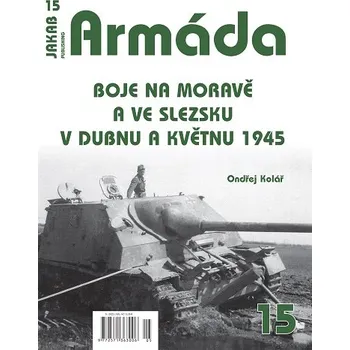 Publ. ARMADA Fighting in Moravia&Silesia 4-5/1945