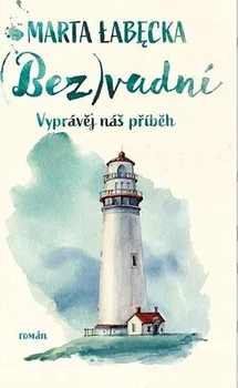 (Bez)vadní - Marta Łabęcka (2023, brožovaná)