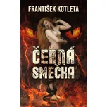 Černá smečka – František Kotleta