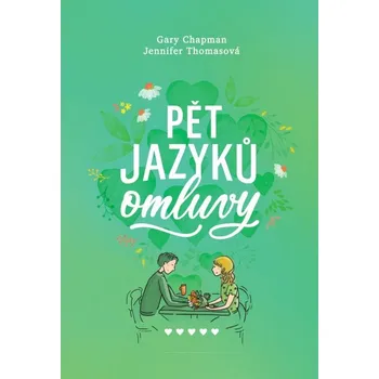 Osobní rozvoj Pět jazyků omluvy - Gary Chapman, Jennifer Thomasová (2023, pevná)