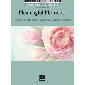 Meaningful Moments / 8 klavírních skladeb pro speciální příležitosti