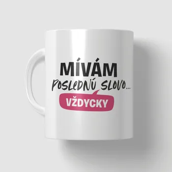 Hrnek - Mívám poslední slovo