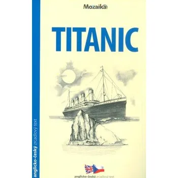 Cizojazyčná kniha Titanic/Titanic A1-A2