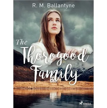 Kniha The Thorogood Family Ekniha