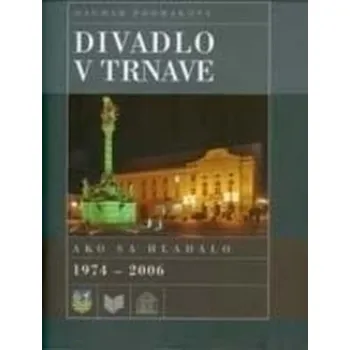 Umění Divadlo v Trnave - Podmaková, Dagmar
