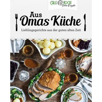 Aus Omas Küche – CALLEkocht (DE)