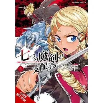 Reign of the Seven Spellblades, Vol. 6 (manga) - Cunningham, Andrew a Uno, Bokuto a Miyuki, Ruria a Esuno, Sakae