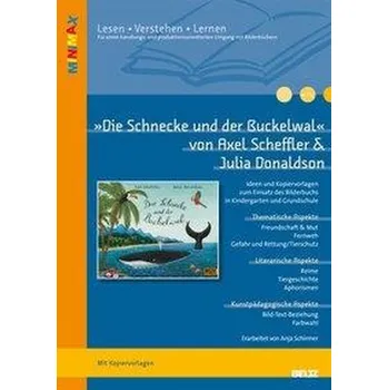 První čtění »Die Schnecke und der Buckelwal« von Axel Scheffler und Julia Donaldson - Schirmer, Anja