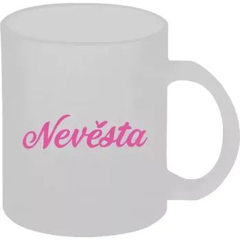 Hrnek 330 ml - skleněný matný Nevěsta