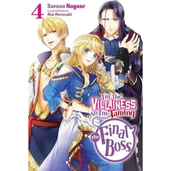 Cizí jazyk I'm the Villainess, So I'm Taming the Final Boss, Vol. 4 (light novel) - Murasaki, Mai a Nagase, Sarasa a Engel, Taylor