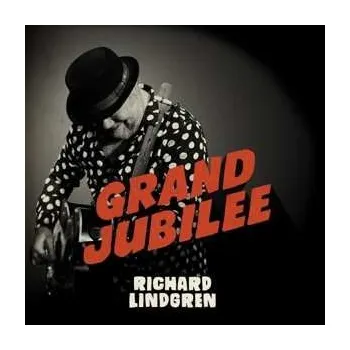 Zahraniční hudba CD Richard Lindgren: Grand Jubilee 2024