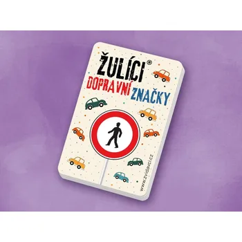 Dopravní značení ŽULÍCI DOPRAVNÍ ZNAČKY