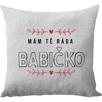 Polštář Polštář bílý 40x40 cm - dlouhý chlup Mám tě ráda babičko