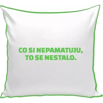 Polštář Polštář barevný 32x32 cm Co si nepamatuju, to se nestalo