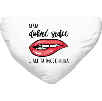 Polštář Polštář pro milovníky drzých hlášek - Mám dobré srdce, ale ta moje huba - bílý 40 x 35 cm