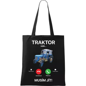 Látková taška Traktor volá... musím jít!