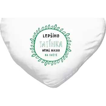 Polštář Polštář srdce 40x35 cm Lepšího tatínka nemá nikdo na světě