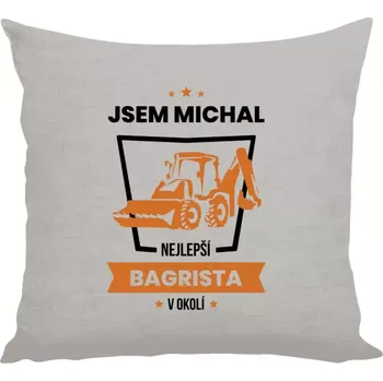 Polštář Polštář lněný 40x40 cm Nejlepší v okolí - bagrista