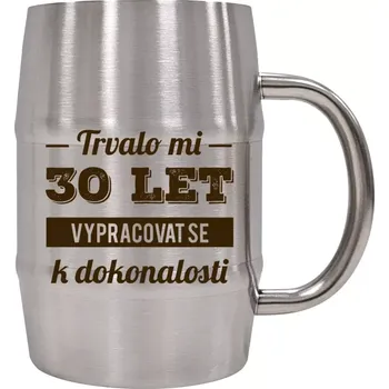 Sklenice Nerezový chladicí půllitr Trvalo mi x let vypracovat se k dokonalosti