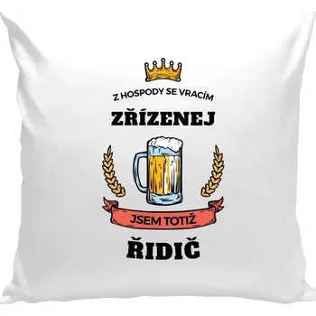 Polštář Polštář bílý 40x40 cm Z hospody se vracím - Řidič